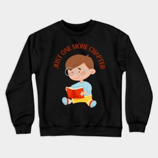 Little brother big brother reading book Just one more chapter I Love Books Bookworm Crewneck Sweatshirt